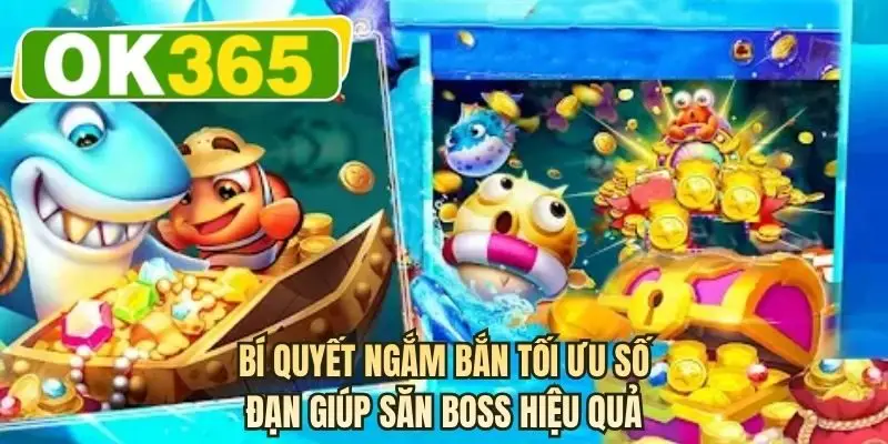 Bí quyết ngắm bắn tối ưu số đạn giúp săn boss hiệu quả